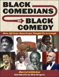 Black Comedians on Black Comedy: How African-Americans Taught Us to Laugh