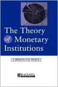 Theory Monetary Institutions