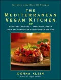 Mediterranean Vegan Kitchen: Meat-Free, Egg-Free, Dairy-Free Dishes from the Healthiest Region under the Sun