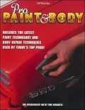 Pro Paint and Body: Includes the Latest Paint Technology and Body Repair Techniques
