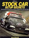 Stock Car Setup Secrets Advanced Chassis and Suspension Technology for Asphalt and Dirt Circ...