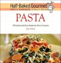 Half-Baked Gourmet: Pasta