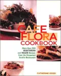 Cafe Flora Cookbook by Catherine Geier — book cover