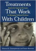 Treatments That Work with Children: Empirically Supported Strategies for Managing Childhood Problems