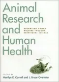 Animal Research and Human Health: Advancing Human Welfare through Behavioral Science
