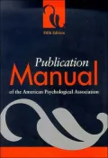 Publication Manual of the American Psychological Association, Fifth Edition