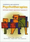 Interpretive and Supportive Psychotherapies: Matching Therapy and Patient Personality