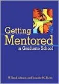 Getting Mentored in Graduate School