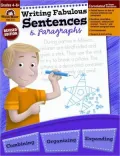 Writing Fabulous Sentences And Paragraphs