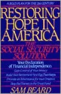 Restoring Hope in America: The Social Security Solution