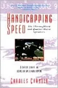 Handicapping Speed : The Thoroughbred and Quarter Horse Sprinters