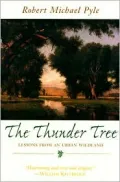 The Thunder Tree : Lessons from an Urban Wildland