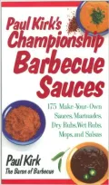Paul Kirk's Championship Barbecue Sauces