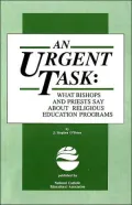 Urgent Task What Bishops and Priests Say About Religious Education Programs
