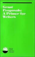Grant Proposals: A Primer for Writers  
