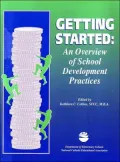 Getting Started: An Overview of School Development  