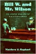 Bill W. & Mr. Wilson
