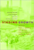 Staging Growth: Modernization and the Global Cold War
