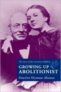 Growing Up Abolitionist