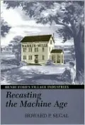 Recasting The Machine Age