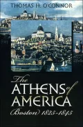 Athens of America: Boston, 1825-1845