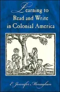 Learning to Read and Write in Colonial America