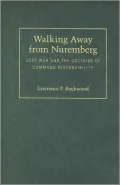Walking Away From Nuremberg