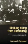 Walking Away From Nuremburg
