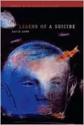 Legend of a Suicide