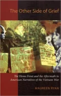 The Other Side of Grief: The Home Front and the Aftermath in American Narratives of the Vietnam War