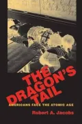 Dragon's Tail: American Nuclear Narratives
