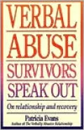 Verbal Abuse: Survivors Speak Out on Releationship and Recovery