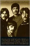 Things We Said Today! : Conversations with the Beatles