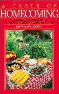 A Taste of Homecoming: Traditional Cooking from the Heartland of the South