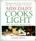 Miss Daisy Cooks Light: The Healthy Revelation