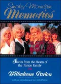 Smoky Mountain Memories : Stories from the Hearts of the Parton Family
