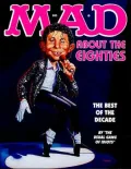 Mad about the Eighties : The Best of the Decade