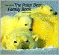 The Polar Bear Family Book
