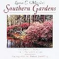 Laura C. Martin's Southern Gardens A Gracious History and a Traveler's Guide