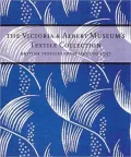 British Textiles 1900-1937: Victoria and Albert Museum Textile Collection