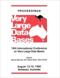 Proceedings 16th International Conferences on Very Large Databases Held in Brisbane, Australia (August 13-16, 1990): Vldb-90