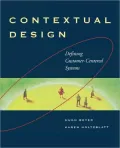 Contextual Design: Defining Customer-Centered Systems