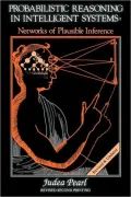 Probabalistic Reasoning in Intelligent Systems