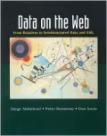 Data on the Web : From Relations to Semistructured Data and XML
