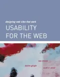 Usability for the Web : Designing Web Sites That Work