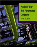 Parallel I/O for High Performance Computing