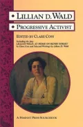 Lillian D. Wald: Progressive Activist