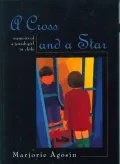A Cross and a Star : Memoirs of a Jewish Girl in Chile