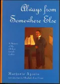 Always from Somewhere Else : A Memoir of My Chilean Jewish Father