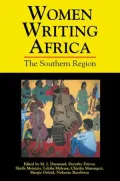 Women Writing Africa: The Southern Region: Volume 1